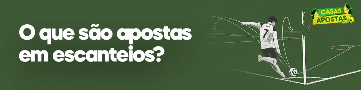 O que são apostas em escanteios?