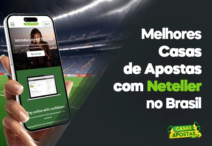 Melhores Casas de Apostas com Neteller