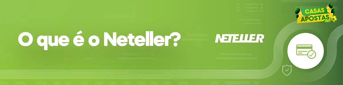 O que é o Neteller?