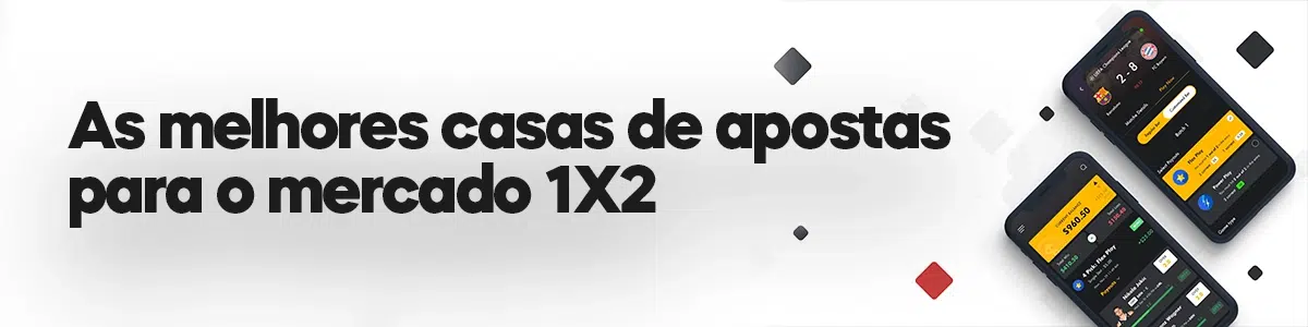 As melhores casas de apostas para o mercado 1X2