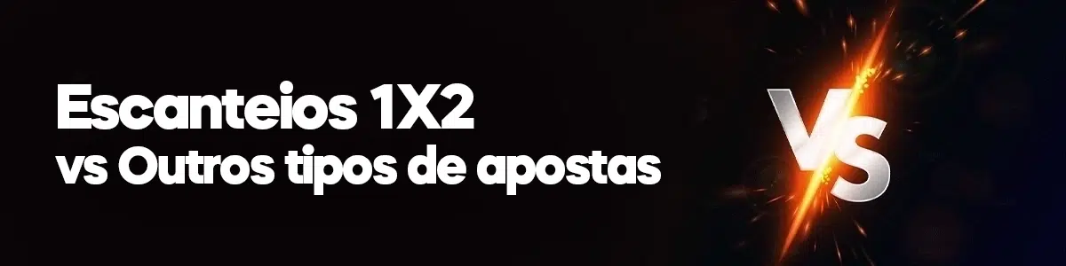 Escanteios 1X2 vs Outros tipos de apostas