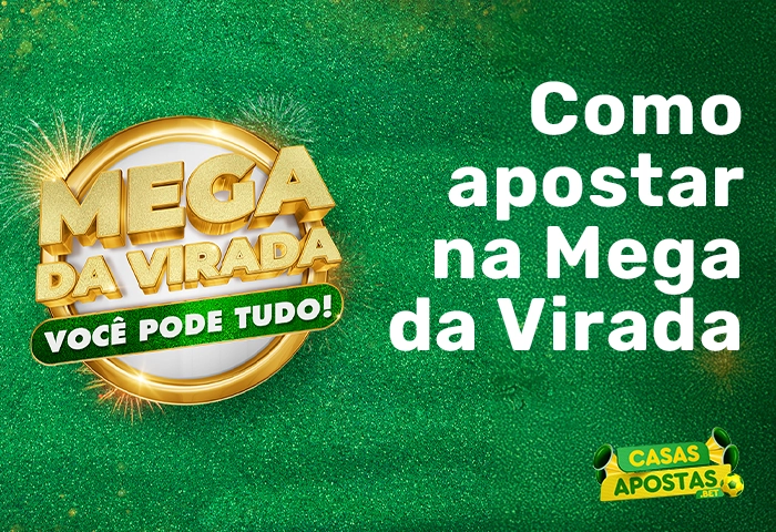 Como Apostar na Mega da Virada?