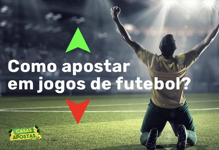 Como Apostar em Jogos de Futebol?